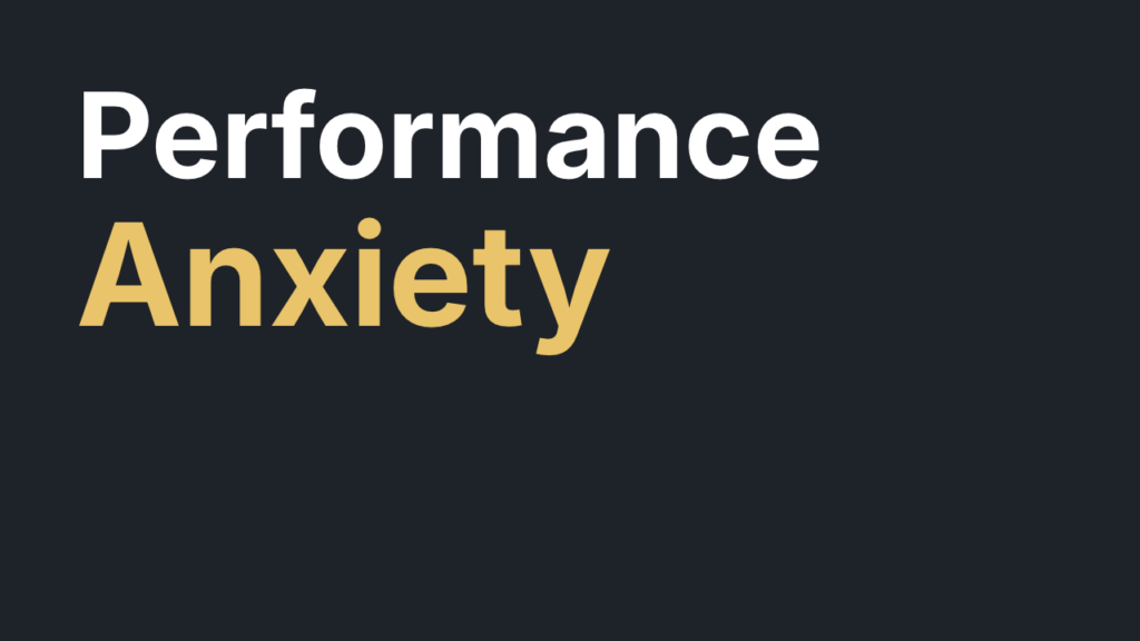 Performance Anxiety Youtube video